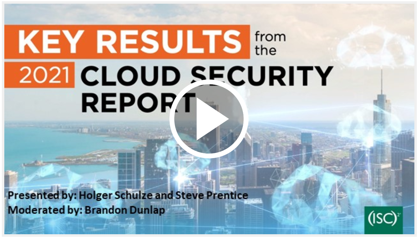 Key Results from the 2021 Cloud Security Report